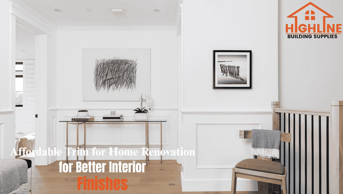 affordable trim for home renovation